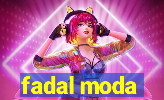 fadal moda